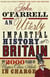 AN UTTERLY IMPARTIAL HISTORY OF BRITAIN