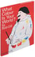 What colour is your world ?