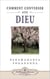 Comment Converser Avec Dieu.