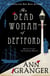 THE DEAD WOMAN OF DEPTFORD - BEN ROSS MYSTERY