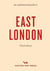 An opinionated guide to east london