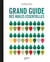 Grand guide des huiles essentielles