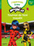Miraculous Première lecture CP niveau 2 - Tournoi de foot maudit