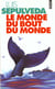 Monde du bout du monde (le)