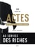 Actes de la recherche en sciences sociales n.230 : au service des riches