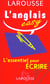 L'anglais easy - l'essentiel pour ecrire