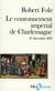 Le couronnement impérial de Charlemagne : (25 décembre 800)
