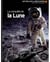 La conquête de la lune