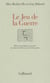 Le Jeu de la Guerre