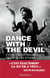 Dance with the devil