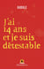 J'ai 14 ans et je suis detestable