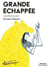 Grande échappée