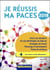 Je réussis ma PACES - Edition 2018