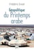 Géopolitique du Printemps arabe