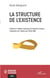 La structure de l'existence