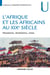L'Afrique et les africains au XIXe siècle - mutations, révolutions, crises