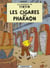 Les aventures de Tintin Tome 4 : les cigares du pharaon