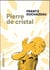 Pierre de Cristal