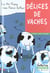 Les délices de vaches