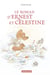 Ernest et Célestine : le roman