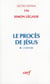 Le proces de jesus