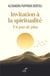 Invitation à la spiritualité : Un pas de plus