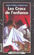 Les Crocs de l'enfance