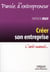 Créer son entreprise - l'anti-manuel... (3e édition)