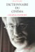 Dictionnaire du cinema t.1 - les realisateurs