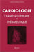 Cardiologie - bases cliniques et thérapeutiques