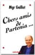 Chers amis de partenia...