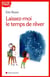 Laissez-moi le temps de rêver