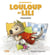 LOULOUP LILI S'ENNUIENT