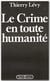 Le crime en toute humanité