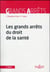 Les grands arrêts du droit de la santé (2e édition)