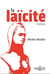 La laïcité - solutions d'hier, problèmes d'aujourd'hui