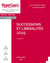 Successions et libéralités (édition 2025) - 11e édition