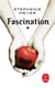 Twilight Tome 1 : fascination