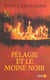 Pélagie et le moine noir