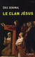Le clan jésus