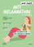 Mon cahier : Anti-inflammatoire : Un mode de vie anti-douleur et énergie