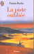 Piste oubliee (la)