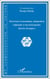 Collectif Tome 29 : ouverture économique - intégration régionale et investissements directs étrangers