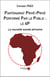 Partenariat privé-privé performé par le public : le 6P - la nouvelle sonate africaine