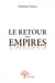 Le retour des empires