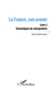 La France, son avenir Tome 2 - dynamiques de changement