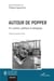Autour de Popper : Art, science, politique et pédagogie
