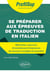 Se préparer aux épreuves de traduction en italien - Mémentos, exercices et épreuves de concours