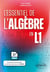 L'essentiel de l'algèbre en L1