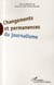 Changements et permanences du journalisme